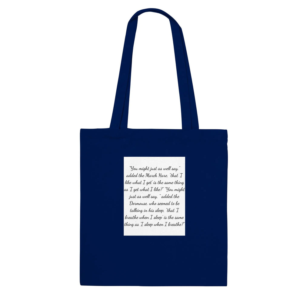 Alice in Wonderland Quote Classic Tote Bag - Page -Turner Bath & Body